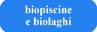 biopiscine e biolaghi